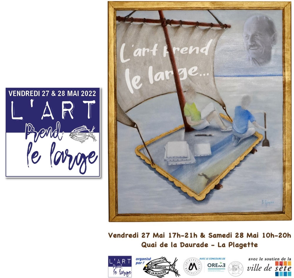 L’ART Prend le large 2022 – les 27 mai et 28 mai 2022 à Sète